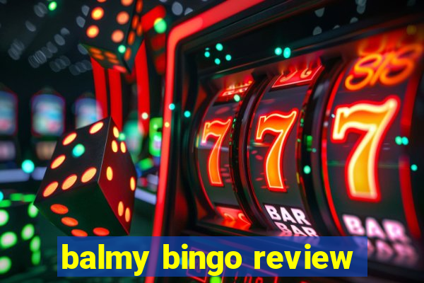 balmy bingo review