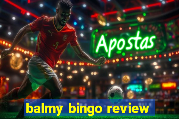 balmy bingo review