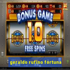 geraldo rufino fortuna