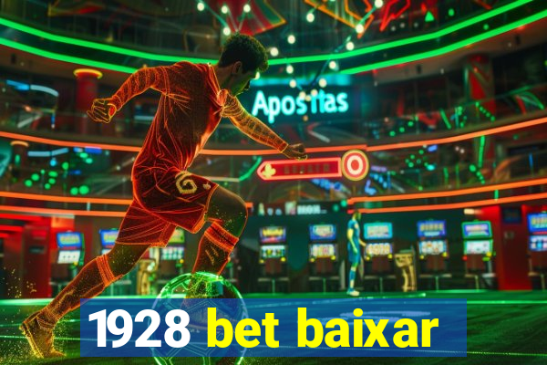 1928 bet baixar