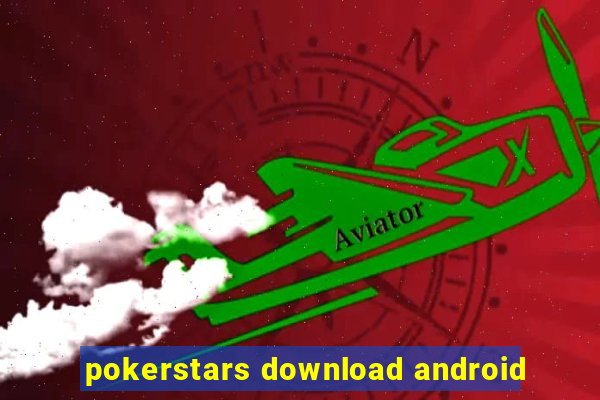 pokerstars download android