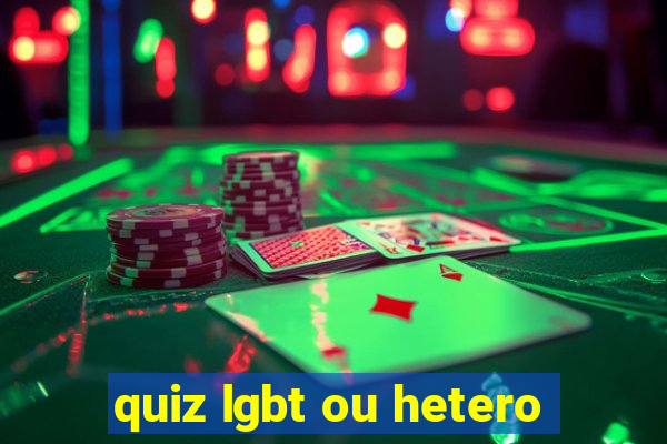 quiz lgbt ou hetero