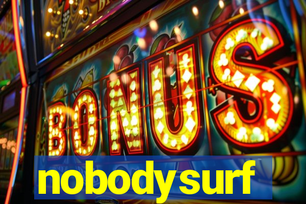 nobodysurf supporters club