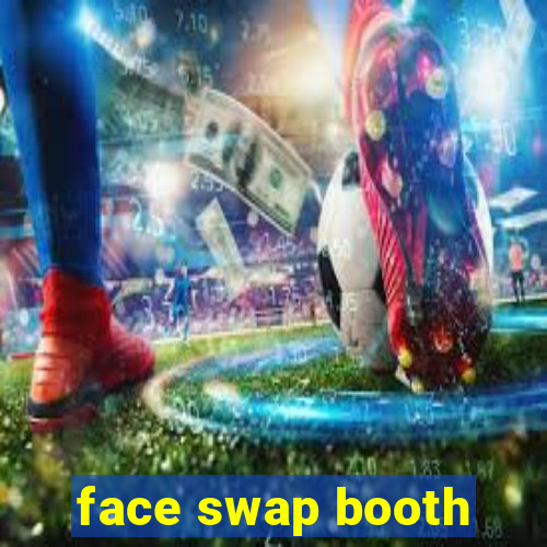 face swap booth