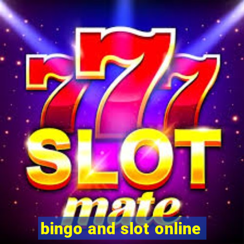 bingo and slot online