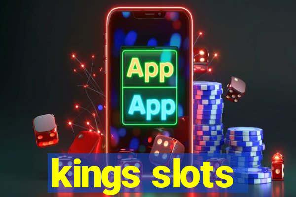 kings slots