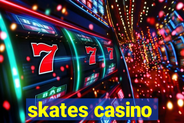 skates casino