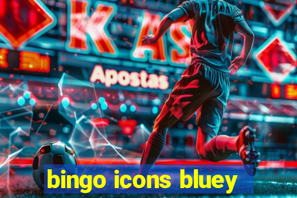 bingo icons bluey