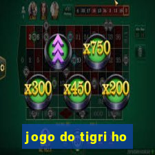 jogo do tigri ho