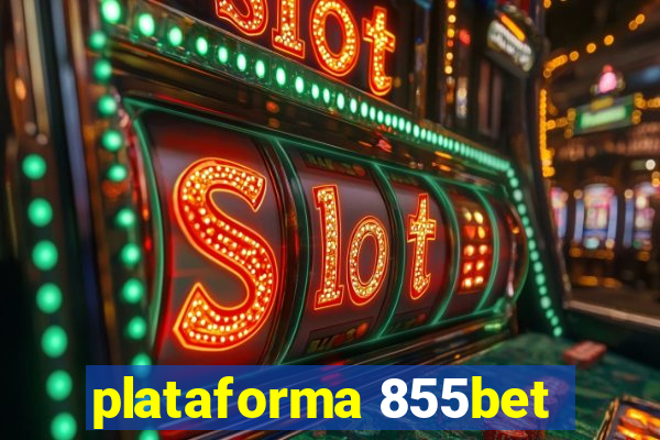 plataforma 855bet