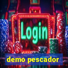 demo pescador