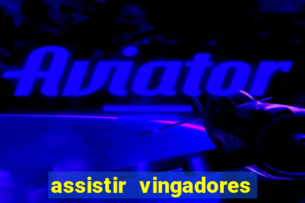 assistir vingadores guerra infinita google drive