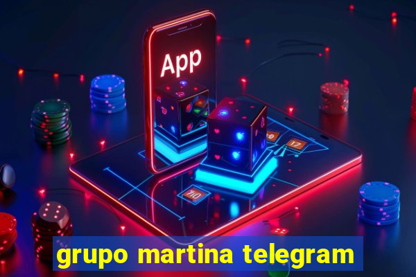 grupo martina telegram