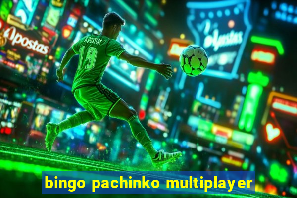 bingo pachinko multiplayer