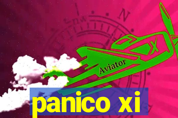 panico xi