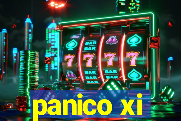 panico xi