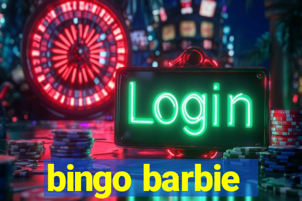 bingo barbie