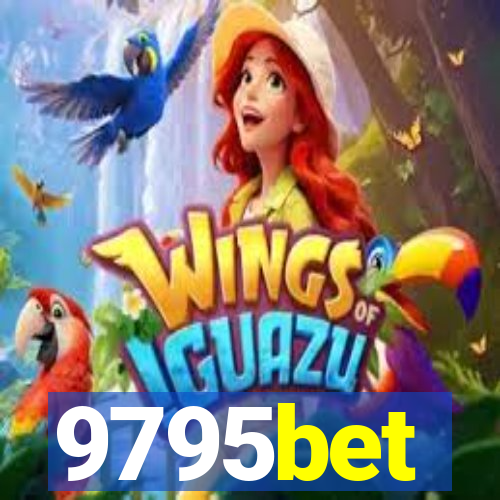 9795bet