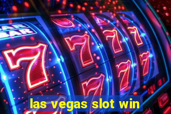 las vegas slot win