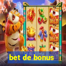 bet de bonus