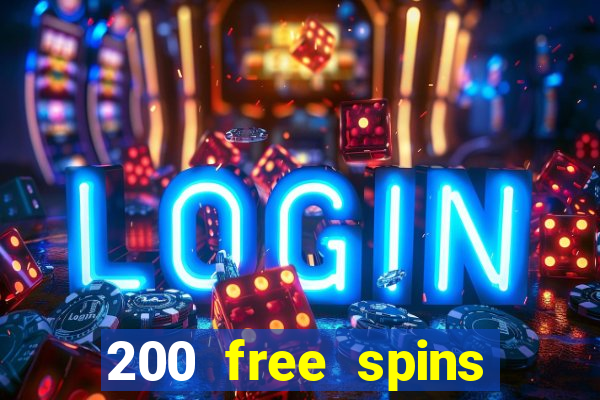 200 free spins online casino