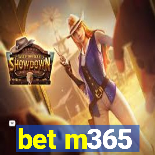 bet m365