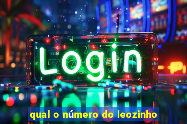 qual o número do leozinho