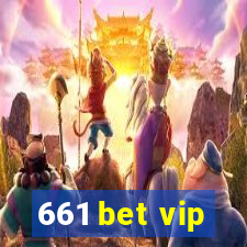 661 bet vip