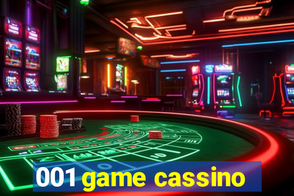 001 game cassino