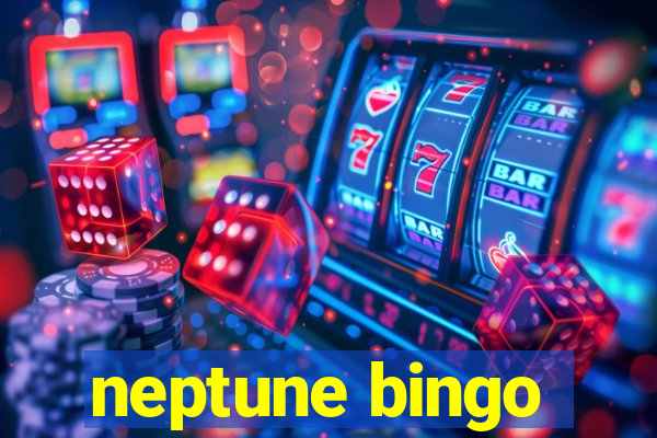 neptune bingo