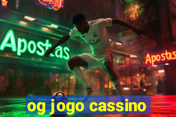 og jogo cassino