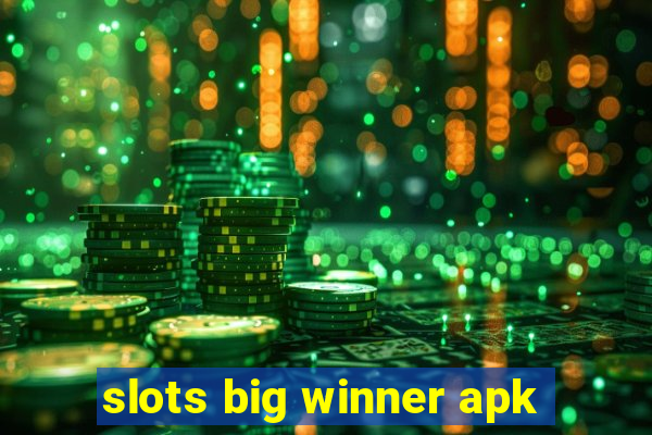 slots big winner apk