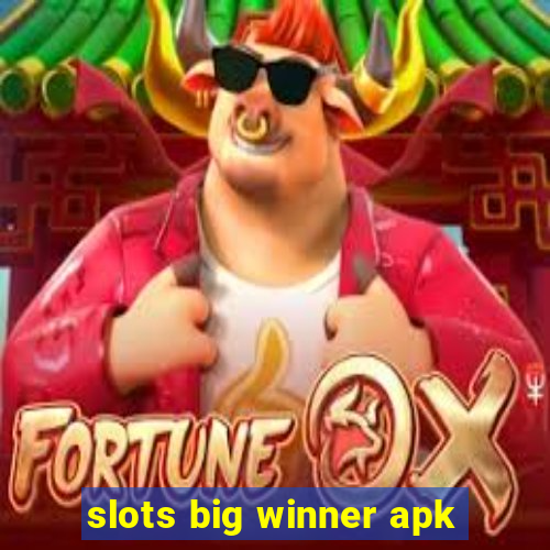 slots big winner apk