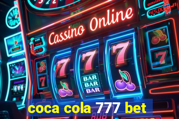 coca cola 777 bet