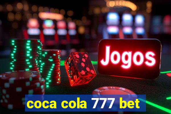 coca cola 777 bet