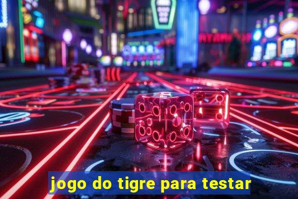 jogo do tigre para testar