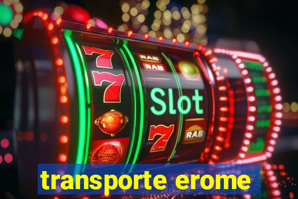 transporte erome