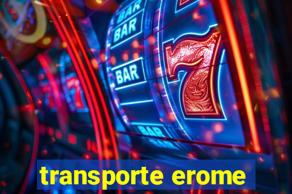 transporte erome