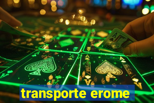 transporte erome