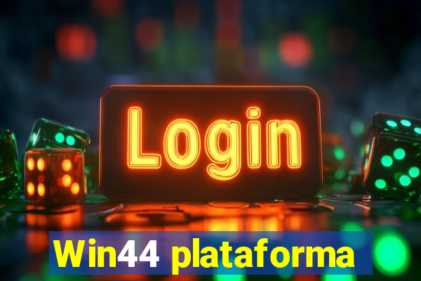 Win44 plataforma