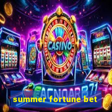 summer fortune bet