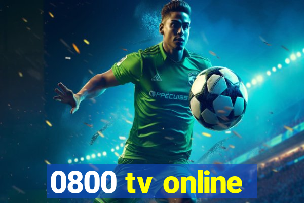 0800 tv online