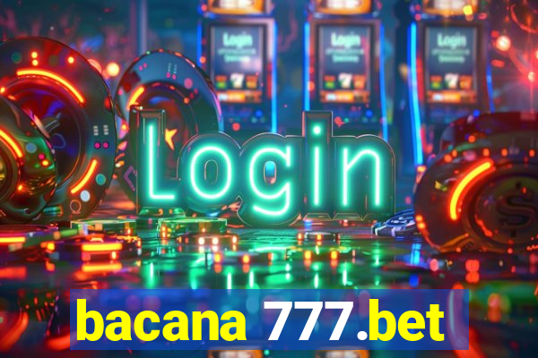 bacana 777.bet