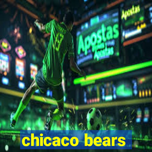 chicaco bears