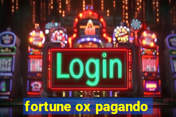 fortune ox pagando