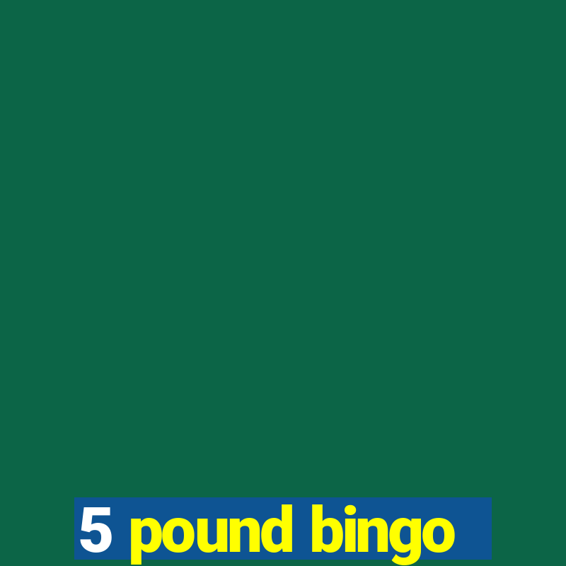 5 pound bingo