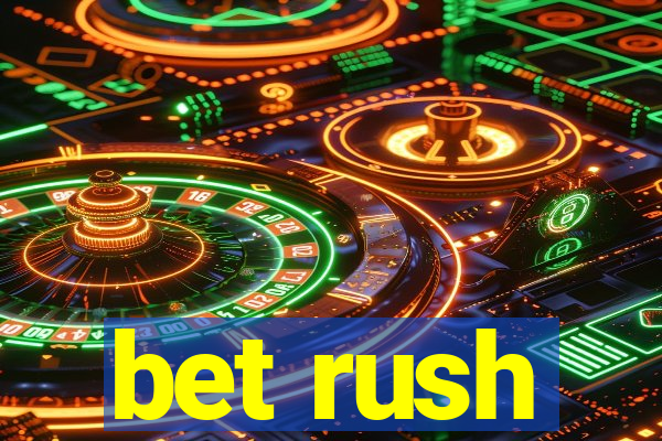 bet rush