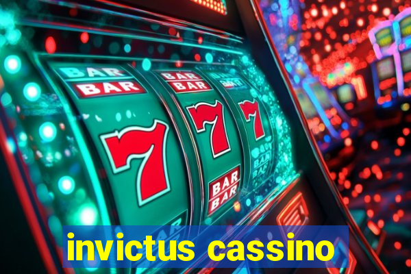 invictus cassino