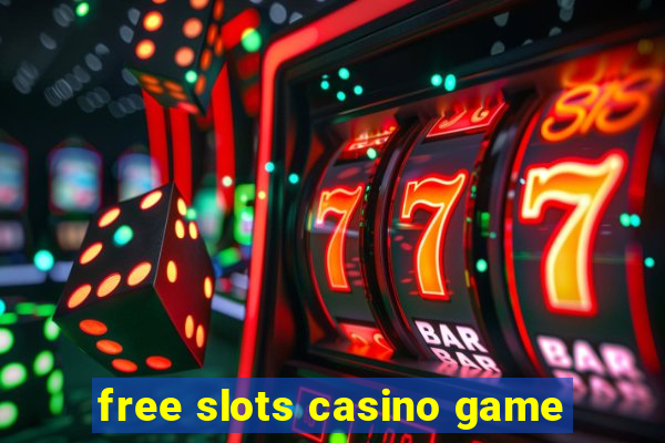 free slots casino game