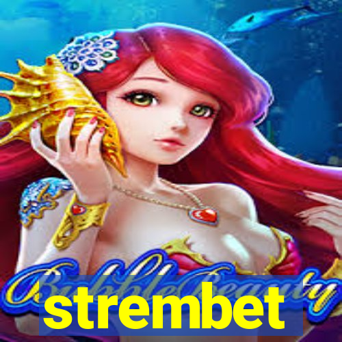 strembet